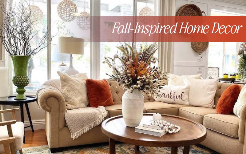 Fall-Inspired Home Decor Ideas for Every Space