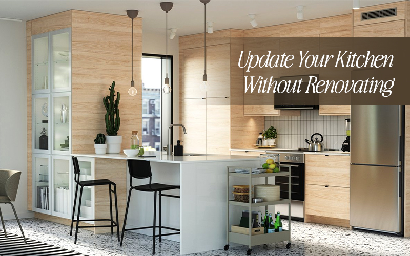 5 Ways To Update Your Kitchen Without Renovating